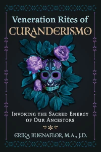 Veneration Rites of Curanderismo Cover